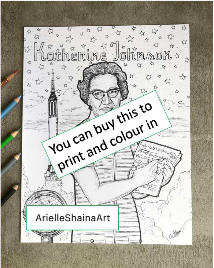 A photograph of a line drawing of Katherine Johnson which can be printed and coloured in, for sale from Etsy by ArielleShainaArt
