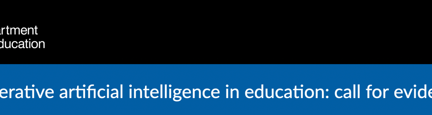 DfE Generative artificial intelligence in education call for evidence banner