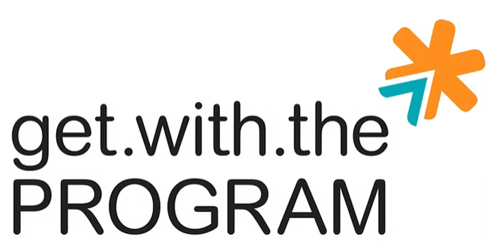 The logo says Get with the program and there's an orange asterisk with a portion cut out and replaced with a teal coloured segment that also looks like the greater than arrow that is often found as a cursor marker in programming interfaces.
